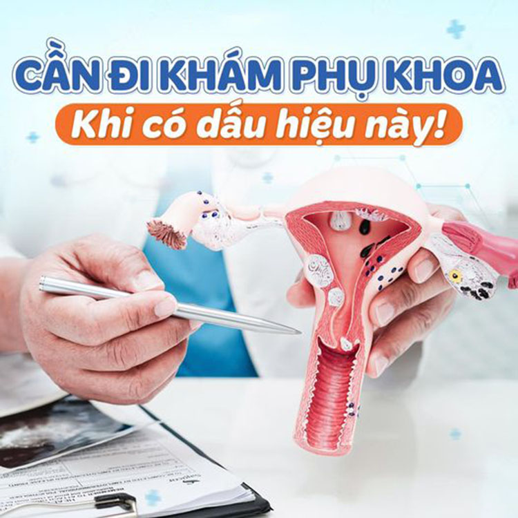 Cần khám phụ khoa ngay khi có dấu hiệu này