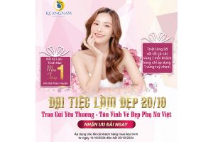 Bùng nổ quà tặng ngày phụ nữ Việt Nam 20/10 tại Thẩm Mỹ Keangnam Sóc Sơn